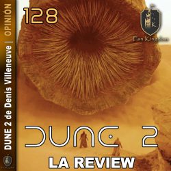 128 DUNE 2 REVIEW