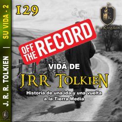 129 TOLKIEN VIDA OFF THE RECORD